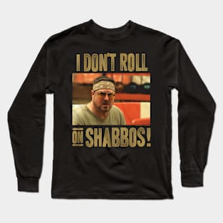 Shabbos! Long Sleeve T-Shirt